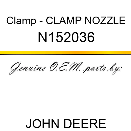 Clamp - CLAMP NOZZLE N152036