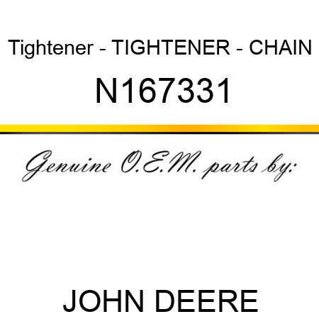 Tightener - TIGHTENER - CHAIN N167331
