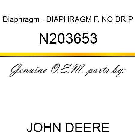 Diaphragm - DIAPHRAGM F. NO-DRIP N203653