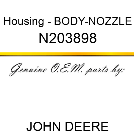 Housing - BODY-NOZZLE N203898