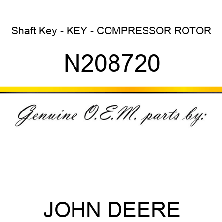 Shaft Key - KEY - COMPRESSOR ROTOR N208720