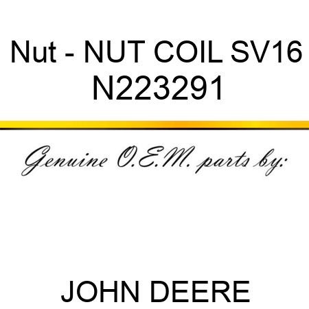Nut - NUT, COIL SV16 N223291