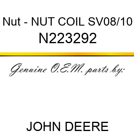 Nut - NUT, COIL SV08/10 N223292