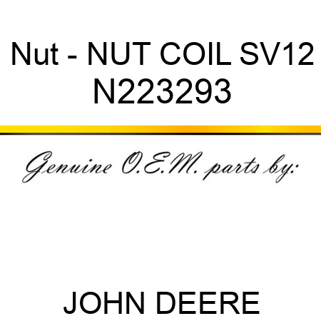Nut - NUT, COIL SV12 N223293