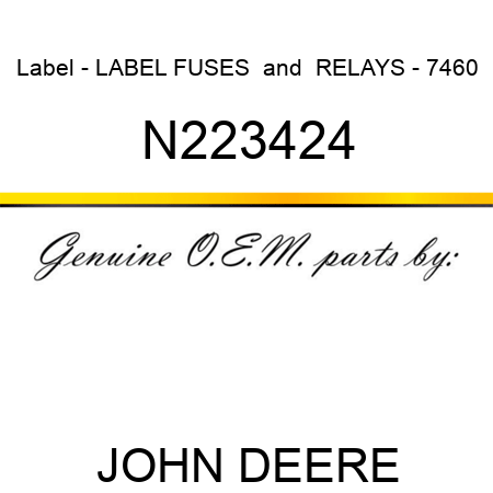 Label - LABEL, FUSES & RELAYS - 7460 N223424
