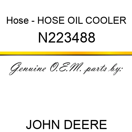 Hose - HOSE, OIL COOLER N223488