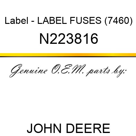 Label - LABEL, FUSES (7460) N223816