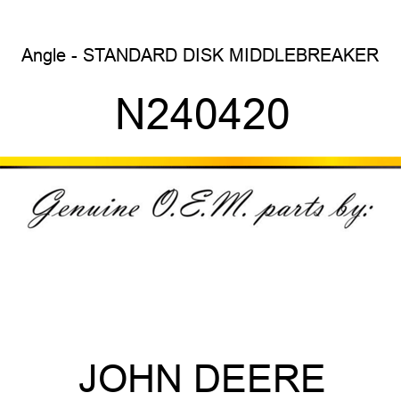 Angle - STANDARD DISK MIDDLEBREAKER N240420