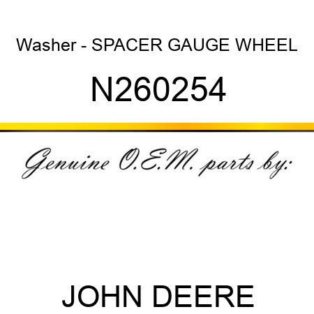 Washer - SPACER, GAUGE WHEEL N260254