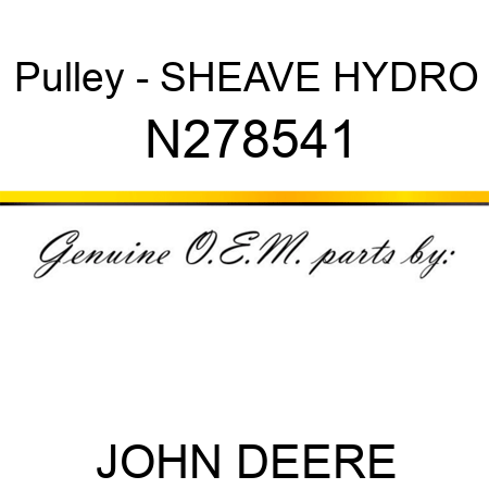 Pulley - SHEAVE, HYDRO N278541