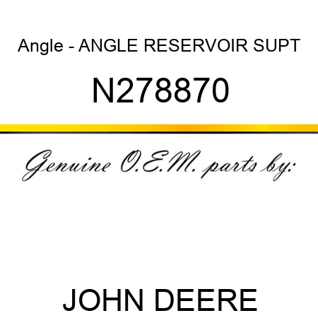 Angle - ANGLE, RESERVOIR SUPT N278870