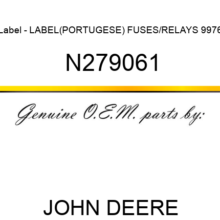 Label - LABEL,(PORTUGESE) FUSES/RELAYS 9976 N279061