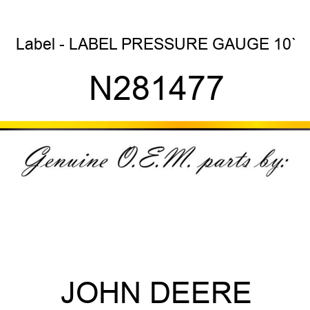 Label - LABEL, PRESSURE GAUGE 10` N281477