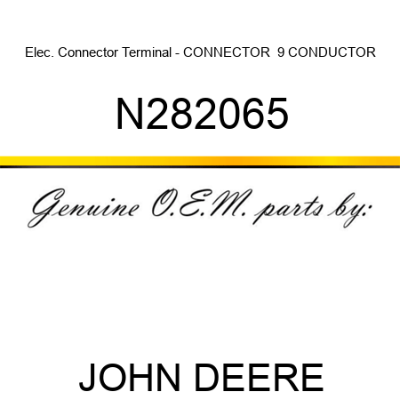Elec. Connector Terminal - CONNECTOR  9 CONDUCTOR N282065