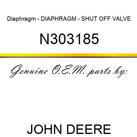 Diaphragm - DIAPHRAGM - SHUT OFF VALVE N303185