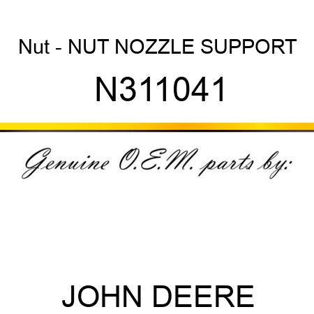 Nut - NUT, NOZZLE SUPPORT N311041