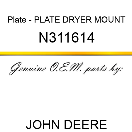 Plate - PLATE, DRYER MOUNT N311614