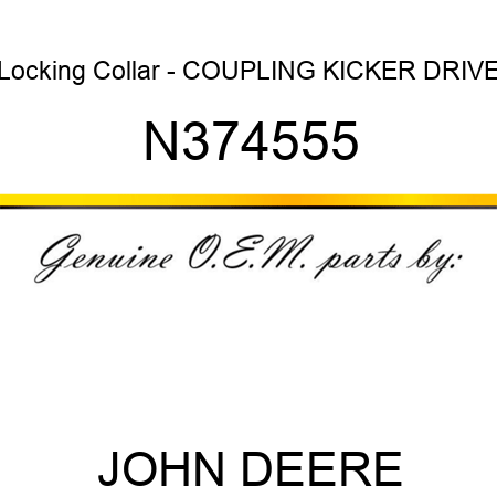 Locking Collar - COUPLING, KICKER DRIVE N374555