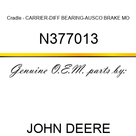 Cradle - CARRIER-DIFF BEARING-AUSCO BRAKE MO N377013