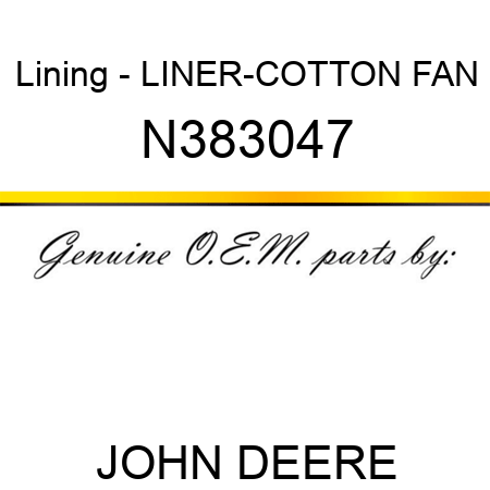 Lining - LINER-COTTON FAN N383047