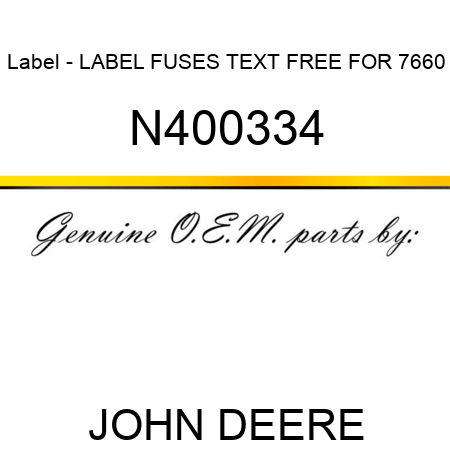 Label - LABEL, FUSES TEXT FREE FOR 7660 N400334