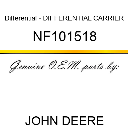 Differential - DIFFERENTIAL, CARRIER NF101518