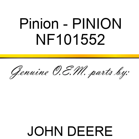 Pinion - PINION NF101552