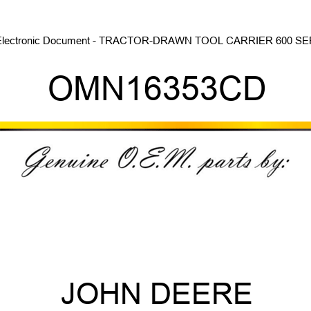 Electronic Document - TRACTOR-DRAWN TOOL CARRIER 600 SER OMN16353CD