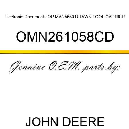 Electronic Document - OP MAN,#650 DRAWN TOOL CARRIER OMN261058CD
