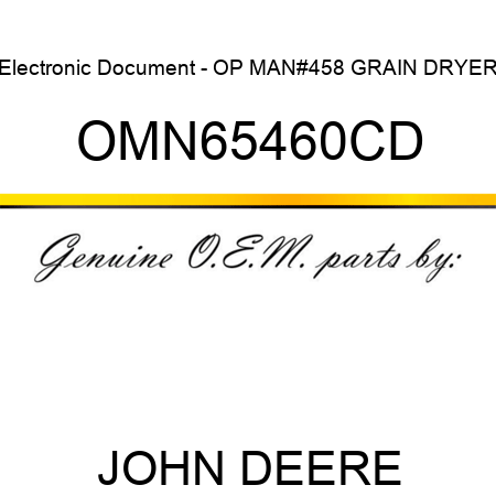 Electronic Document - OP MAN,#458 GRAIN DRYER OMN65460CD