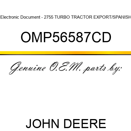 Electronic Document - 2755 TURBO TRACTOR EXPORT/SPANISH OMP56587CD