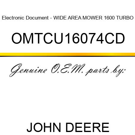 Electronic Document - WIDE AREA MOWER 1600 TURBO OMTCU16074CD