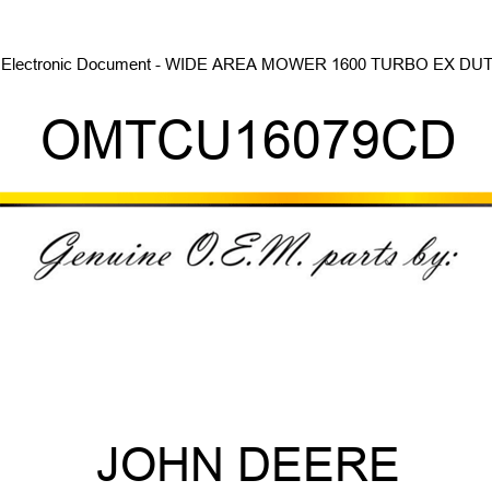 Electronic Document - WIDE AREA MOWER 1600 TURBO EX DUT OMTCU16079CD