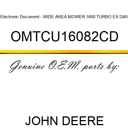 Electronic Document - WIDE AREA MOWER 1600 TURBO EX DAN OMTCU16082CD