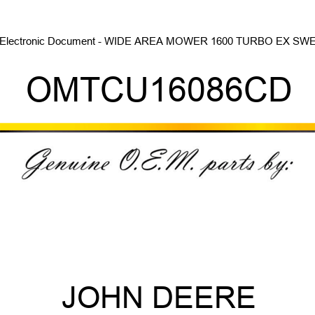 Electronic Document - WIDE AREA MOWER 1600 TURBO EX SWE OMTCU16086CD