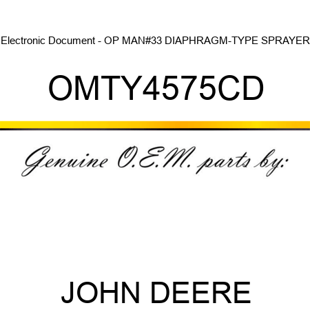 Electronic Document - OP MAN,#33 DIAPHRAGM-TYPE SPRAYER OMTY4575CD
