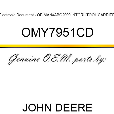 Electronic Document - OP MAN,#ABG2000 INTGRL TOOL CARRIER OMY7951CD