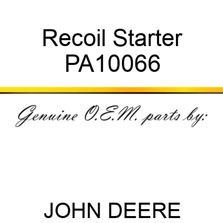 Recoil Starter PA10066