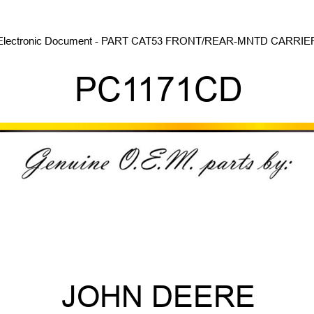 Electronic Document - PART CAT,53 FRONT/REAR-MNTD CARRIER PC1171CD