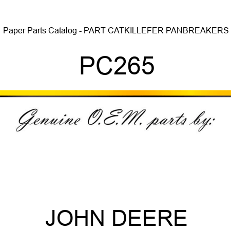 Paper Parts Catalog - PART CAT,KILLEFER PANBREAKERS PC265