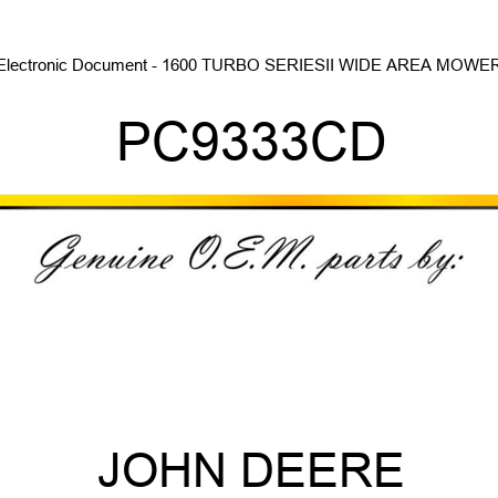 Electronic Document - 1600 TURBO SERIESII WIDE AREA MOWER PC9333CD
