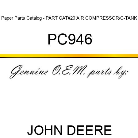 Paper Parts Catalog - PART CAT,#20 AIR COMPRESSOR/C-TANK PC946