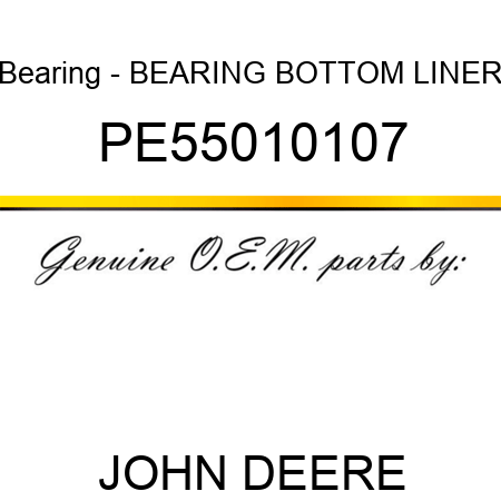 Bearing - BEARING BOTTOM LINER PE55010107