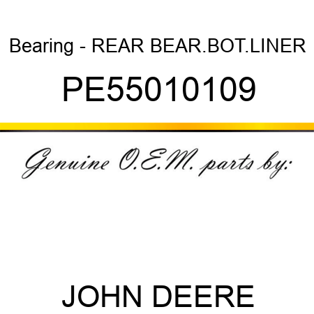 Bearing - REAR BEAR.BOT.LINER PE55010109