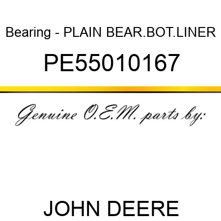 Bearing - PLAIN BEAR.BOT.LINER PE55010167
