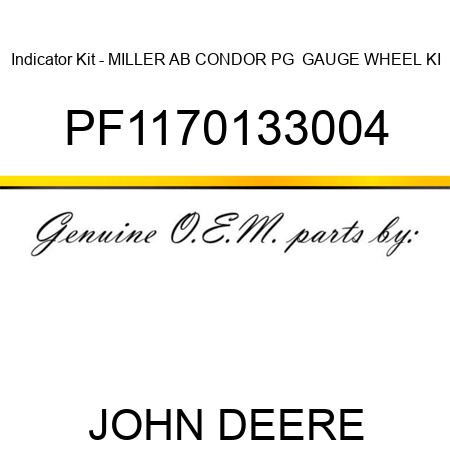Indicator Kit - MILLER AB CONDOR PG+ GAUGE WHEEL KI PF1170133004
