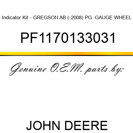 Indicator Kit - GREGSON AB (-2008) PG+ GAUGE WHEEL PF1170133031