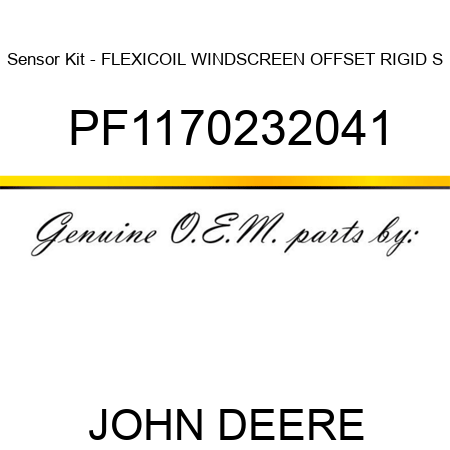 Sensor Kit - FLEXICOIL WINDSCREEN OFFSET RIGID S PF1170232041