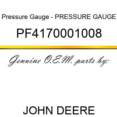Pressure Gauge - PRESSURE GAUGE PF4170001008