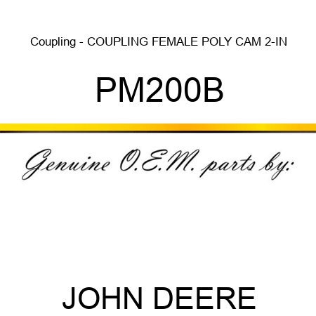 Coupling - COUPLING, FEMALE POLY CAM 2-IN PM200B